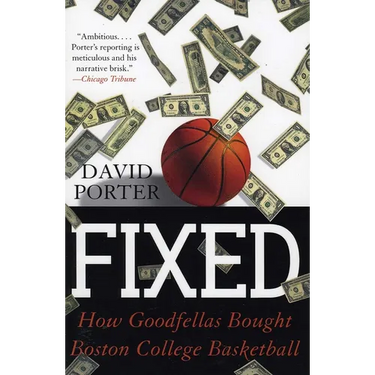 Fixed: How Goodfellas Bought Boston College Basketball