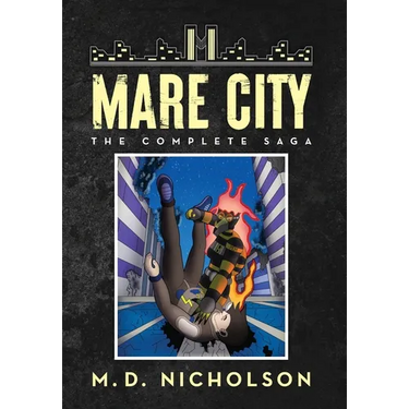Mare City: The Complete Saga