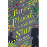 A Forest, a Flood, and an Unlikely Star: The Rwendigo Tales Book Three