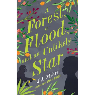 A Forest, a Flood, and an Unlikely Star: The Rwendigo Tales Book Three