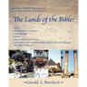 The Lands of the Bible: Israel, the Palestinian Territories, Sinai & Egypt, Jordan, Notes on Syria and Lebanon, Comments on the Arab-Israeli W
