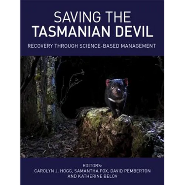 Saving the Tasmanian Devil: Recovery Through Science-Based Management