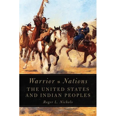Warrior Nations: The United States and Indian Peoples