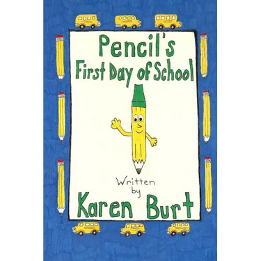 Pencil's First Day of School