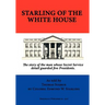 Starling of the White House