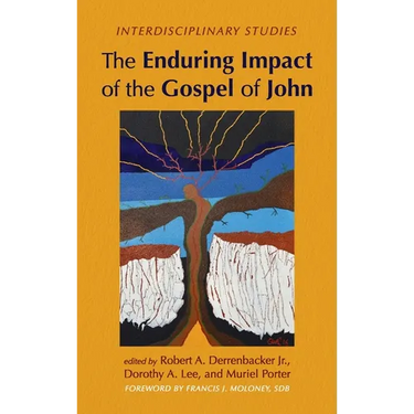 The Enduring Impact of the Gospel of John: Interdisciplinary Studies