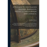 A Voyage to the Islands Madera, Barbados, Nieves, S. Christophers and Jamaica,: With the Natural History of the Herbs and Trees, Four-footed Beasts, F