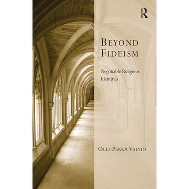 Beyond Fideism: Negotiable Religious Identities