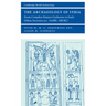 The Archaeology of Syria: From Complex Hunter-Gatherers to Early Urban Societies (c. 16,000-300 BC)