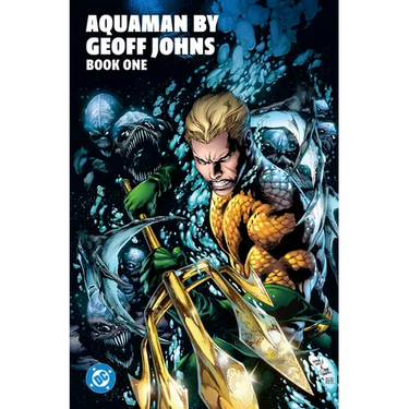 Aquaman by Geoff Johns Book One
