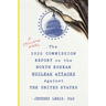 The 2020 Commission Report on the North Korean Nuclear Attacks Against the U.S.: A Speculative Novel