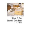 World 's Fair Souvenir Cook Book
