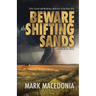 Beware the Shifting Sands: Silver Secrets & Murderous Ambitions in the Black Hills