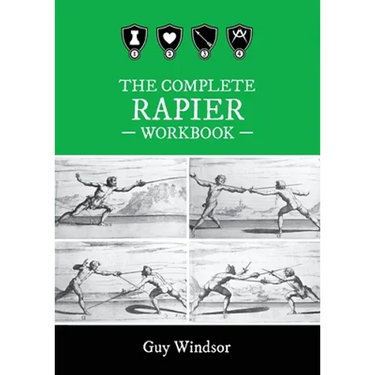 The Complete Rapier Workbook: Left Handed Version