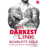 The Darkest Link: A Smoldering, Sexy Tattoo Romance