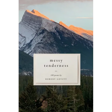 Messy Tenderness