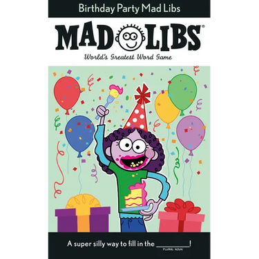 Birthday Party Mad Libs: World's Greatest Word Game