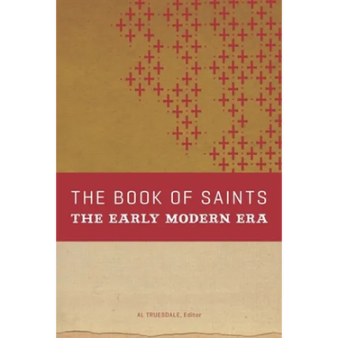 The Book of Saints: The Early Modern Era