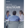 Healthcare: Market Dynamics, Policies and Strategies in Europe