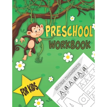 preschool workbook for kids: alphabet handwriting practice workbook for kids, worksheets alphabet for preschoolers, +130 activity pages