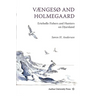 Vængesø and Holmegaard: Ertebølle Fishers and Hunters on Djursland