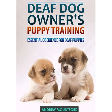 Deaf Dog Owner's Puppy Training