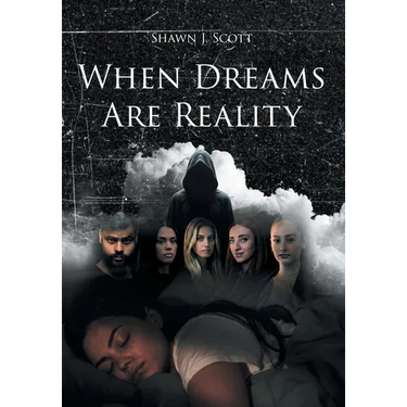 When Dreams Are Reality