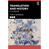 Translation and History: A Textbook