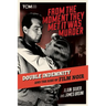 From the Moment They Met It Was Murder: Double Indemnity and the Rise of Film Noir