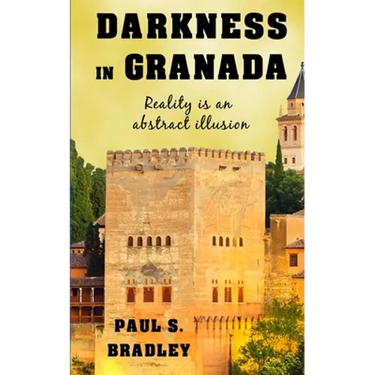 Darkness in Granada: Crime Thriller set in Spain