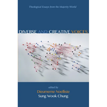 Diverse and Creative Voices: Theological Essays from the Majority World