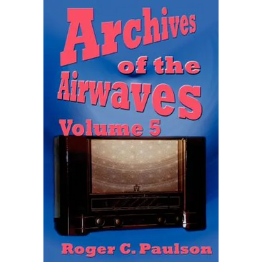 Archives of the Airwaves Vol. 5