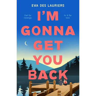 I'm Gonna Get You Back