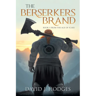 The Berserkers Brand: Book 1 from the Age of Scars