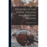 Societies of the Crow, Hidatsa and Mandan Indians