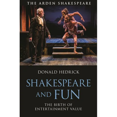 Shakespeare and Fun: The Birth of Entertainment Value