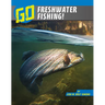 Go Freshwater Fishing!