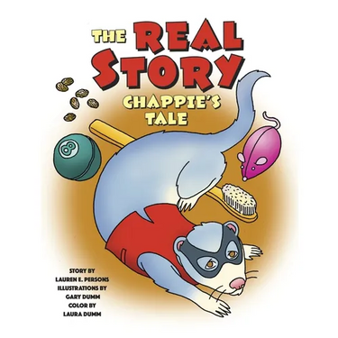 Chappie's Tale: The Real Story of Our Funny Ferret