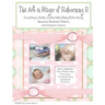 The Art & Magic of Reborning, Edition II