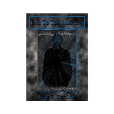 Evil to the Marrow