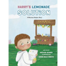 Harry's Lemonade Solution: A Business Analysis Story