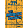 The Bromantic Comedies: six short plays for fellas