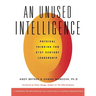 Unused Intelligence
