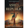 Ashes of the Republic: A Dark Speculative Thriller