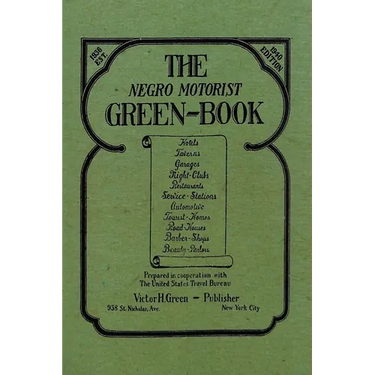 The Negro Motorist Green-Book: 1940 Facsimile Edition