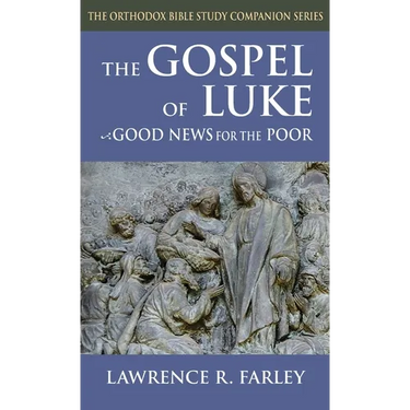 Gospel of Luke: Good News for the Poor