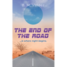 The End of the Road