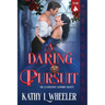 A Daring Pursuit: A Victorian Gothic Romance