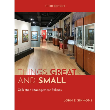 Things Great and Small: Collection Management Policies
