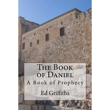 The Book of Daniel: A Book of Prophecy